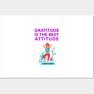 Gratitude Is The Best Attitude Posters and Art